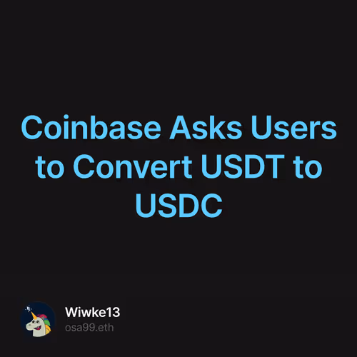 Coinbase Asks Users to Convert USDT to USDC