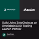 Guild Joins ZetaChain as an Omnichain DAO Tooling Launch Partner