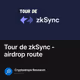 Tour de zkSync - airdrop route