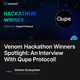 Venom Hackathon Winners Spotlight: An Interview With Qupe Protocol!