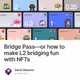 Bridge Passor how to make L2 bridging fun with NFTs