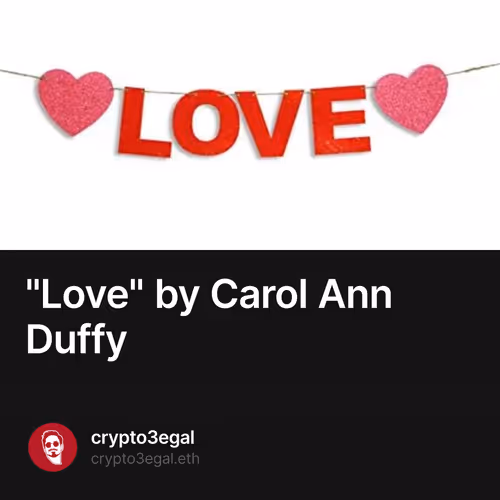 "Love" by Carol Ann Duffy
