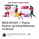 MGA ISYU#1 — Paano Bumuo ng Isang Mahusay na Brand