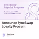 Announce SyncSwap Loyalty Program