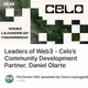 Leaders of Web3 - Celo’s Community Development Partner, Daniel Olarte