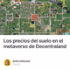 Los precios del suelo en el metaverso de Decentraland