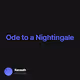 Ode to a Nightingale