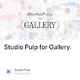 Studio Pulp for Gallery.