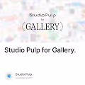 Studio Pulp for Gallery.