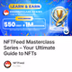NFTFeed Masterclass Series – Your Ultimate Guide to NFTs