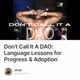 Don't Call It A DAO: Language Lessons for Progress & Adoption