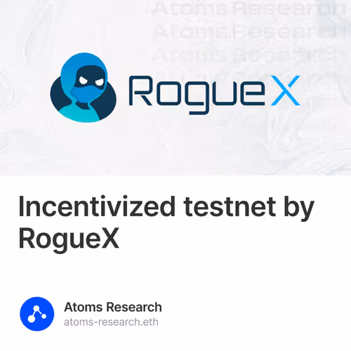 Incentivized testnet by RogueX