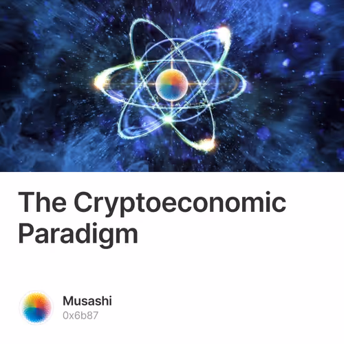 The Cryptoeconomic Paradigm