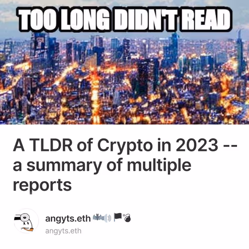 A TLDR of Crypto in 2023 -- a summary of multiple reports