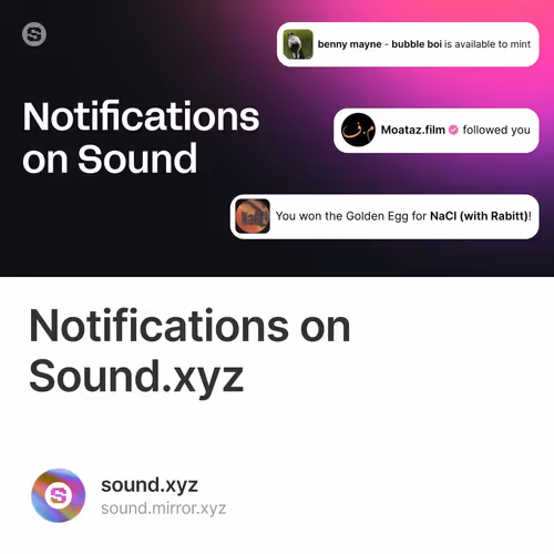 Notifications on Sound.xyz