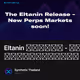 Eltanin อัพเดท - เพิ่มโทเค็นใหม่บน Perps
