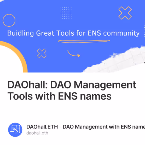 DAOhall: DAO Management Tools with ENS names