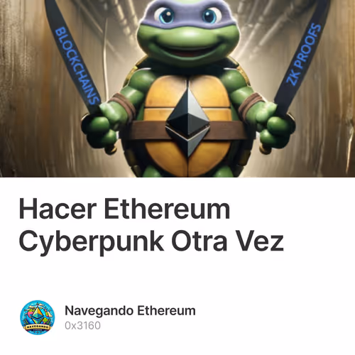 Hacer Ethereum Cyberpunk Otra Vez