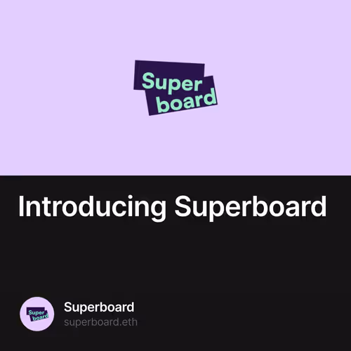 Introducing Superboard