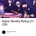 Uqbar Weekly Rollup (11/28)