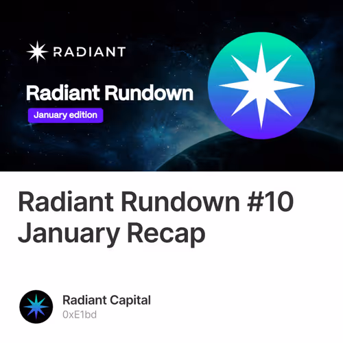 Radiant Rundown #10 January Recap