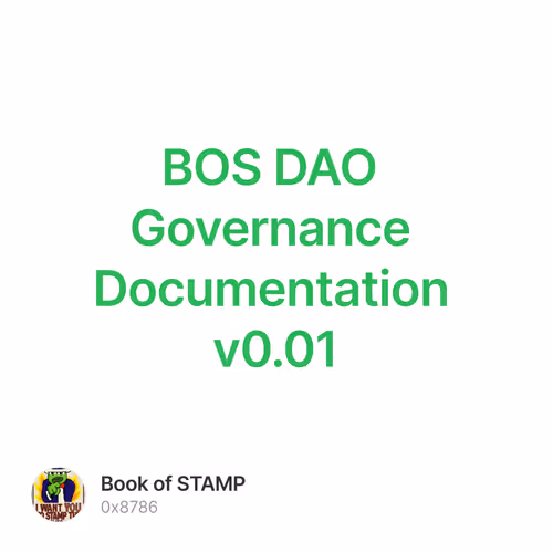 BOS DAO Governance Documentation v0.01