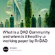 What is a DAO Community and when is it healthy a working paper by RnDAO