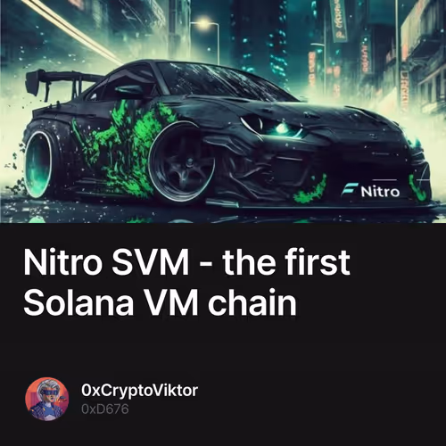 Nitro SVM - the first Solana VM chain