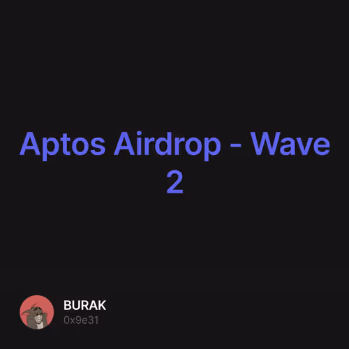 Aptos Airdrop - Wave 2