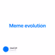 Meme evolution