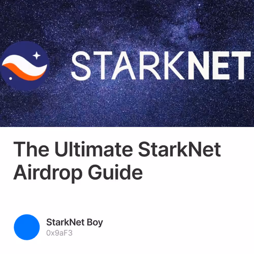 The Ultimate StarkNet Airdrop Guide