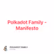 Polkadot Family - Manifesto