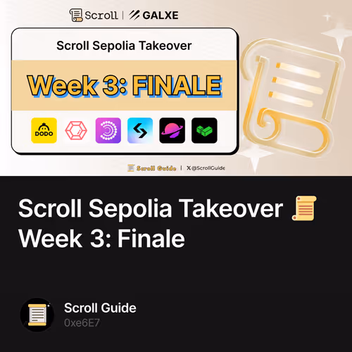 Scroll Sepolia Takeover 📜 Week 3: Finale
