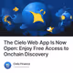 The Cielo Web App Is Now Open: Enjoy Free Access to Onchain Discovery