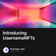Introducing UsernameNFTs