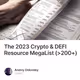 The 2023 Crypto & DEFI Resource MegaList (>200+)