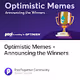 Optimistic Memes - Announcing the Winners