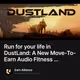 Run for your life in DustLand: A New Move-To-Earn Audio Fitness …