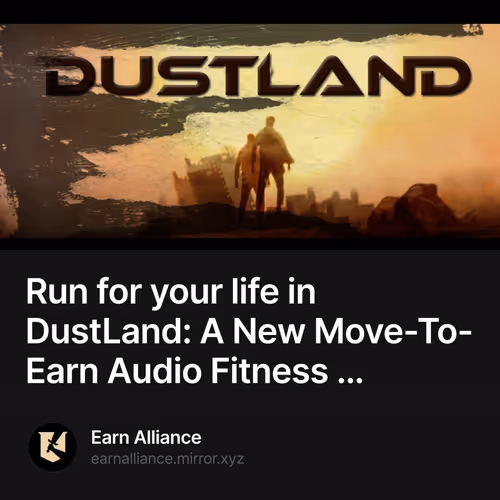 Run for your life in DustLand: A New Move-To-Earn Audio Fitness …