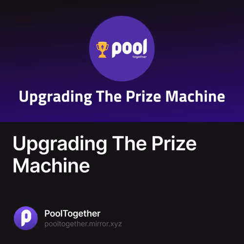 Upgrading The Prize Machine