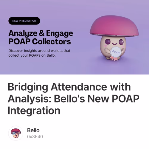 Bridging Attendance with Analysis: Bello's New POAP Integration