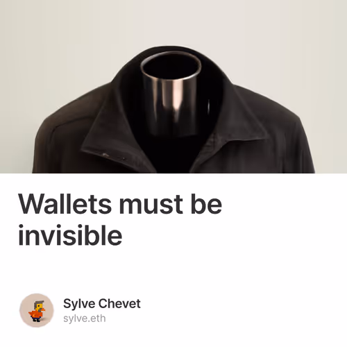 Wallets must be invisible