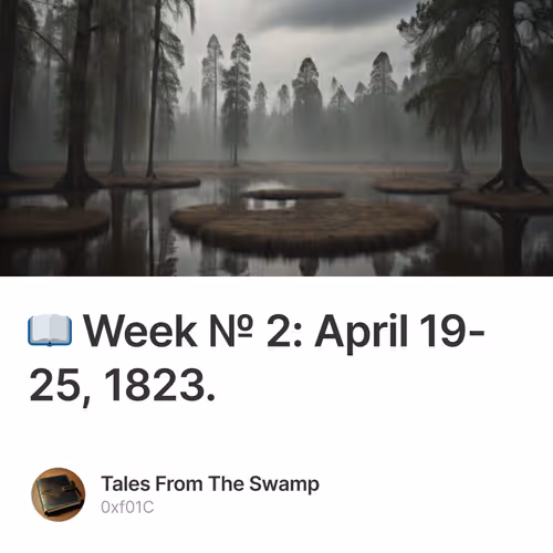 📖 Week № 2: April 19-25, 1823.