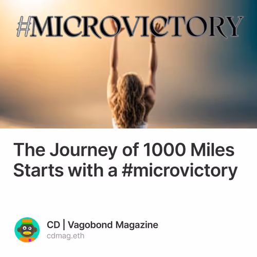 The Journey of 1000 Miles Starts with a #microvictory