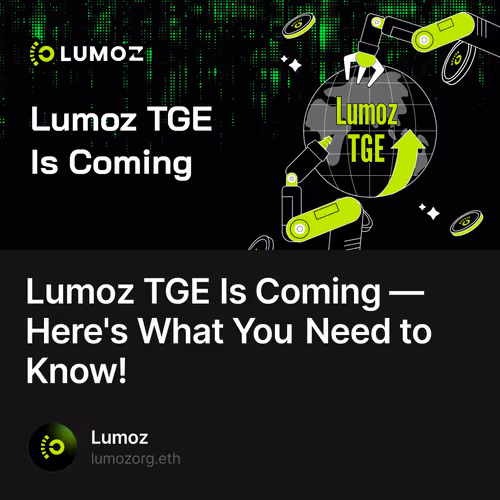 Lumoz TGE Is Coming — Here's What You Need to Know!