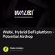 Walbi, Hybrid DeFi platform - Potential Airdrop