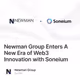 Newman Group Enters A New Era of Web3 Innovation with Soneium