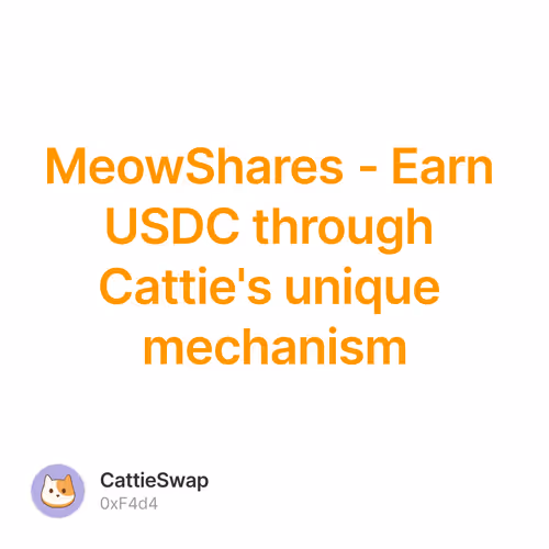 MeowShares - Earn USDC through Cattie's unique mechanism