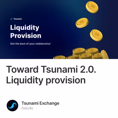 Toward Tsunami 2.0. Liquidity provision