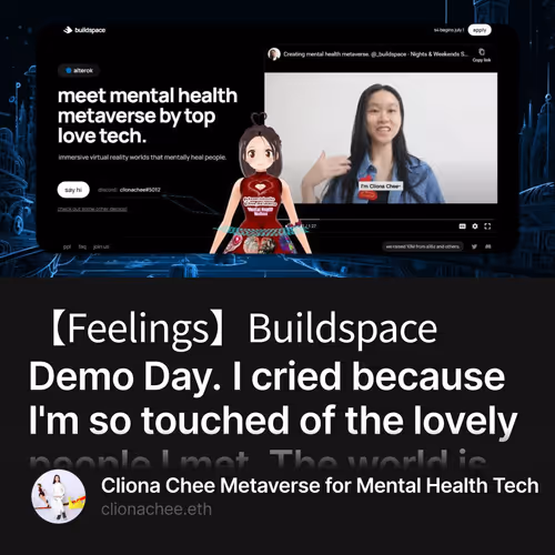 【Feelings】Buildspace Demo Day. I cried because I'm so touched of the lovely people I met.